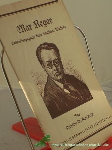 Artikelbild des Artikels “Max Reger : Entwicklungsgang e. dt. Meisters / Karl Hasse “