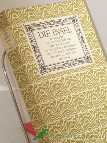 Artikelbild des Artikels “Die Insel. Aesthetisch-Belletristische Monatsschrift mit Bilderbeigaben. Erster Jahrgang. Erstes Quartal Oktober bis Dezember 1899. “