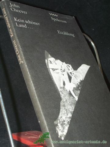 Product image of the product “Kein schöner Land... / John Cheever. Aus d. Amerikan. von Reinhild Böhnke ”