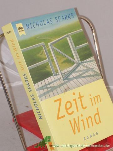 Product image of the product “Zeit im Wind : Roman / Nicholas Sparks. Aus dem Amerikan. von Susanne Höbel ”