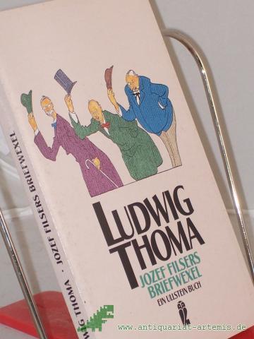 Artikelbild des Artikels “Josef Filsers Briefwexel / Ludwig Thoma “