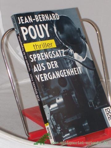 Product image of the product “Sprengsatz aus der Vergangenheit / Jean-Bernard Pouy. Dt. von Karin Schulze ”