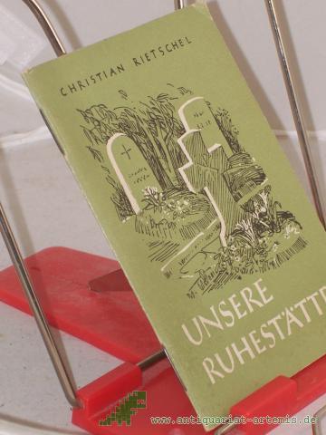 Product image of the product “Unsere Ruhestätte / Christian Rietschel ”