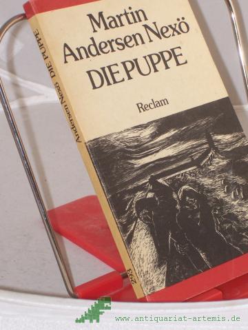 Product image of the product “Die Puppe und andere Erzählungen : aus d. Dän. / Martin Andersen Nexö. Mit e. Nachw., d. Martin Andersen Nexö geschrieben hat. Mit 8 Holzschn. von Ellen Willnow ”