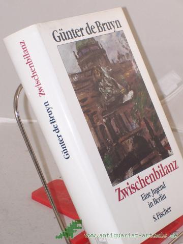 Artikelbild des Artikels “Zwischenbilanz : eine Jugend in Berlin / Günter de Bruyn “