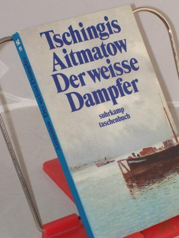 Product image of the product “Der weisse Dampfer / Tschingis Aitmatow. Aus d. Russ. übers. von Hans-Joachim Lambrecht ”