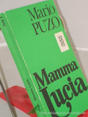 Product image of the product “Mamma Lucia : Roman / Mario Puzo. Aus d. Amerikan. übertr. von Gisela Stege ”