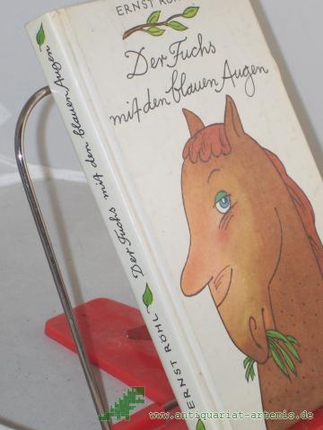 Product image of the product “Der Fuchs mit den blauen Augen / Ernst Röhl ”