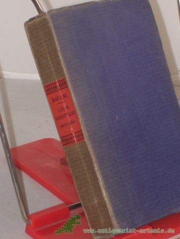 Product image of the product “Cäsar Birotteaus Grösse und Niedergang / Honoré de Balzac. Übers. von Hugo Kaatz ”