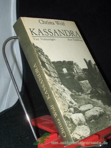 Product image of the product “Kassandra : vier Vorlesungen ; eine Erzählung / Christa Wolf ”