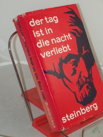 Product image of the product “Der Tag ist in die Nacht verliebt / Werner Steinberg ”