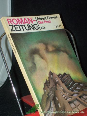 Product image of the product “Die Pest / Albert Camus. 438, Aus d. Franz. von Guido G. Meister ”
