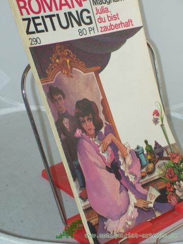 Artikelbild des Artikels “290, Julia, du bist zauberhaft / William S Maugham. Aus d. Engl. von Renate Seiller “