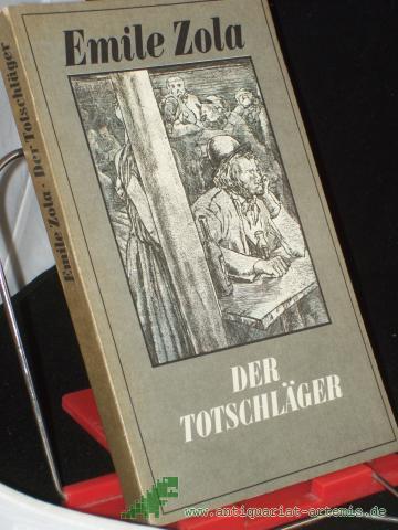 Product image of the product “Der Totschläger / Emile Zola. Übers. von Gerhard Krüger ”