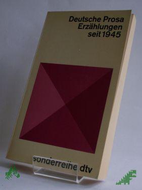 Product image of the product “Deutsche Prosa : Erzählungen seit 1945 / hrsg. von Horst Bingel ”