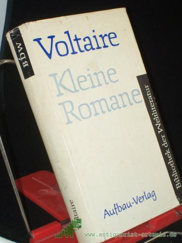 Artikelbild des Artikels “Kleine Romane / Voltaire. Aus d. Franz. übers. v. Ilse Lehmann. Mit e. Nachw. v. Wolfgang Techtmeier “