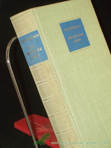 Product image of the product “Die grössere Liebe : Roman / Hans-Jürgen Steinmann ”