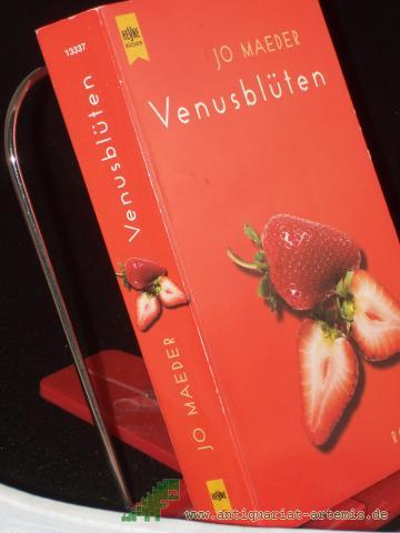 Product image of the product “Venusblüten : Roman / Jo Maeder. Aus dem Amerikan. von Ingrid Krane-Müschen ”