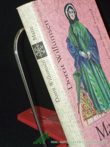 Artikelbild des Artikels “Marie : e. Roman über d. Leben d. Madame Tussaud / Dorrit Willumsen. Aus d. Dän. von Irma Entner “