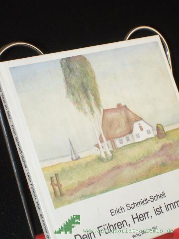 Product image of the product “Dein Führen, Herr, ist immer gut ”