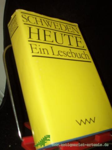 Artikelbild des Artikels “Schweden heute : e. Lesebuch / Hrsg. von Gisela Kosubek u. Anne Storm. Aus d. Schwed von Barbara Gentikow... “