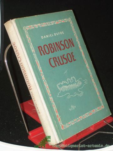 Product image of the product “Robinson Crusoe / Neu bearb. u. gekürzt.: Daniel Defoe. Zeichngn v. Alfred Will ”