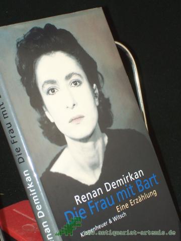 Product image of the product “Die Frau mit Bart / Renan Demirkan ”