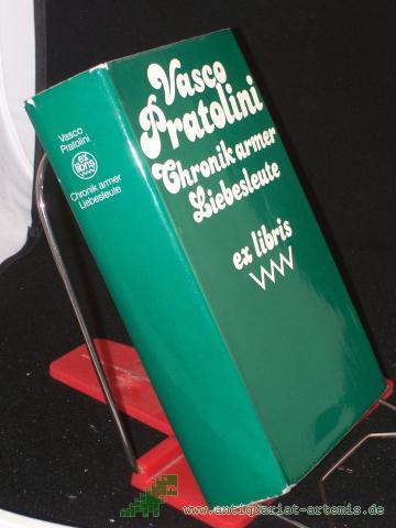 Product image of the product “Chronik armer Liebesleute / Vasco Pratolini. Autoris. Übers. aus d. Ital. von Jakob Buerkle ”