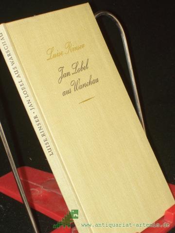 Product image of the product “Jan Lobel aus Warschau : Erzählung / Luise Rinser ”
