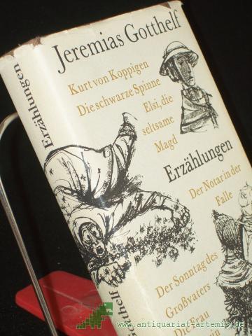 Product image of the product “Erzählungen / Jeremias Gotthelf. Ausgew. u. mit e. Nachw. hrsg. von Gerhard Desczyk. Illustrationen zeichn. Kurt Eichler ”
