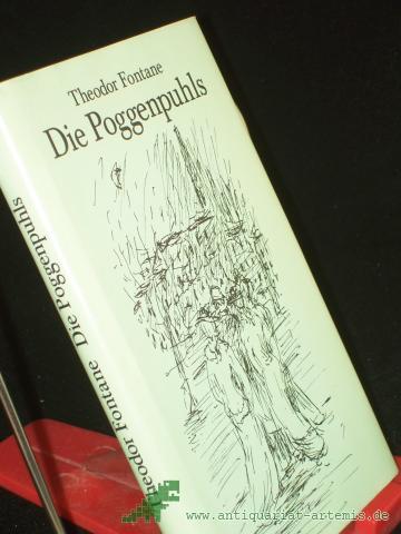 Product image of the product “Die Poggenpuhls : Roman / Theodor Fontane. Nachw. u. Anm. von Hans-Heinrich Reuter ”