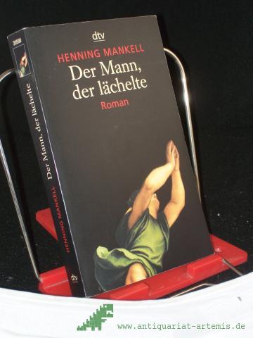 Artikelbild des Artikels “Der Mann, der lächelte : Roman / Henning Mankell. Aus dem Schwed. von Erik Gloßmann “