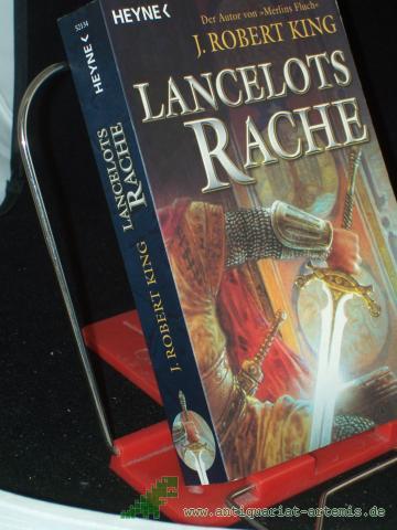 Artikelbild des Artikels “Lancelots Rache / J. Robert King. Dt. Übers. von Jürgen Langowski “