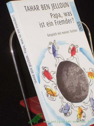 Artikelbild des Artikels “Papa, was ist ein Fremder? : Gespräch mit meiner Tochter / Tahar Ben Jelloun. Illustrationen von Charley Case. Mit einem Nachw. von Daniel Cohn-Bendit. Aus dem Franz. von Christiane Kayser “