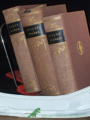 Artikelbild des Artikels “Gesammelte Werke : 3 Bände / Wilhelm Hauff. Eingel. von Fred von Zollikofer Mehrteiliges Werk “