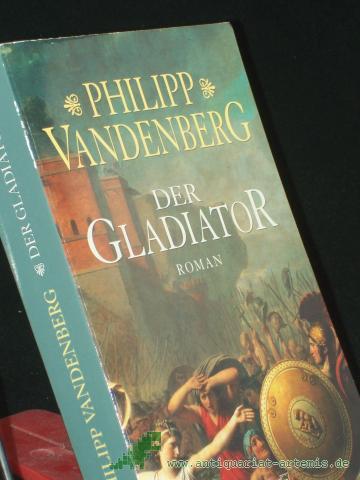 Product image of the product “Der Gladiator : Roman / Philipp Vandenberg ”