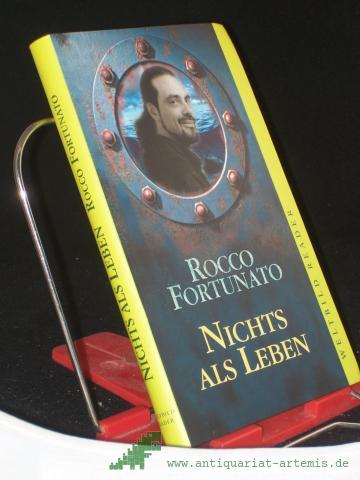 Artikelbild des Artikels “Nichts als leben / Rocco Fortunato. Aus dem Ital. von Ulrich Hartmann “