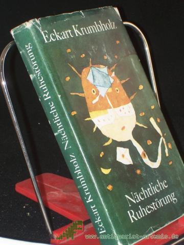 Product image of the product “Nächtliche Ruhestörung : über d. Irr- u. Aberwitz, Anekdotenschreiber zu sein / Eckart Krumbholz. Mit Vignetten von Horst Hussel ”