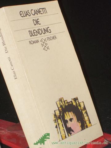 Product image of the product “Die Blendung : Roman / Elias Canetti ”