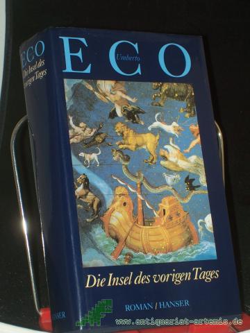 Artikelbild des Artikels “Die Insel des vorigen Tages / Umberto Eco. Aus dem Ital. von Burkhart Kroeber “
