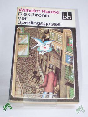 Product image of the product “Die Chronik der Sperlingsgasse / Wilhelm Raabe ”