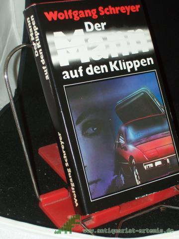 Product image of the product “Der Mann auf den Klippen : Roman / Wolfgang Schreyer ”