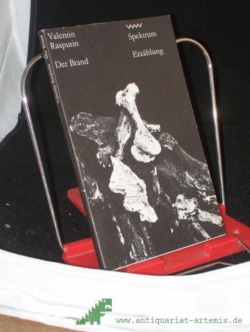 Product image of the product “Der Brand / Valentin Rasputin. Aus d. Russ. von Erich Ahrndt ”