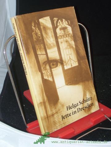 Product image of the product “Jette in Dresden / Helga Schütz ”