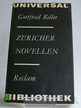 Product image of the product “Züricher Novellen / Gottfried Keller. Mit 21 Federzeichn. von Jürgen Wolff ”