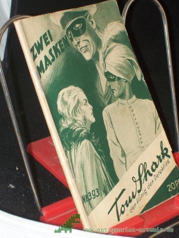 Artikelbild des Artikels “Zwei Masken, Shark, Der König der Detektive, Band 393 “