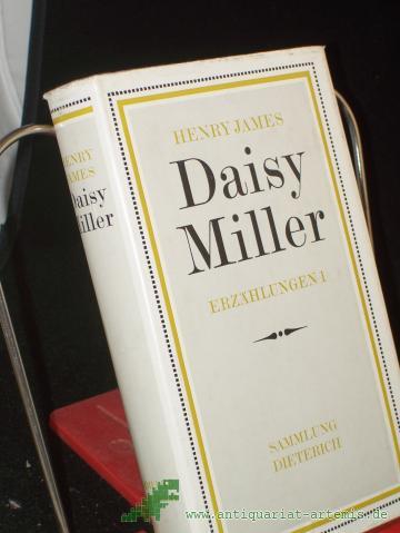 Product image of the product “Henry James: Daisy Miller / aus d. Amerikan. übertr. von Barbara Cramer-Neuhaus u. Alice Seiffert ”