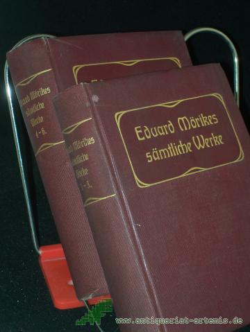 Product image of the product “Eduard Mörikes sämtliche Werke in sechs Bänden (gebunden in zwei Bänden). Mit vier Bildnissen, zwei Schattenrissen und einem Brief als Handschriftprobe ”