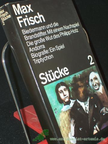 Artikelbild des Artikels “Stücke 2, Biedermann und die Brandstifer, Mit einem Nachspiel u.a. “