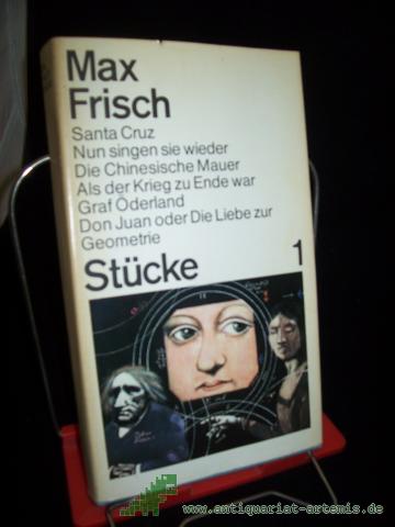Artikelbild des Artikels “Stücke, Santa Cruz. Nun singen sie wieder. Die Chinesische Mauer. Als der Krieg zu Ende war. Graf Öderland. Don Juan oder Die Liebe zur Geometrie “